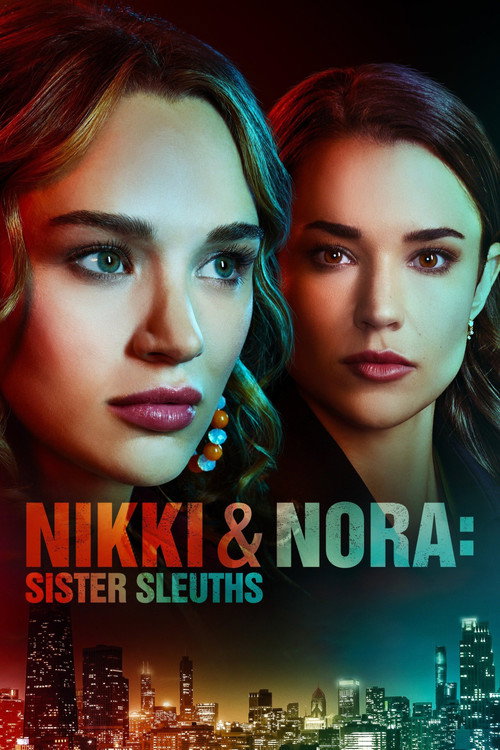 Nikki &amp; Nora: Sister Sleuths