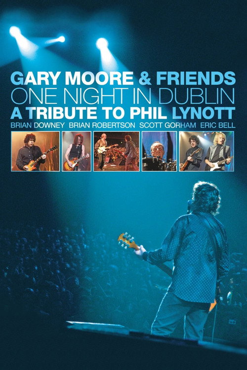 Gary Moore &amp; Friends: One Night in Dublin