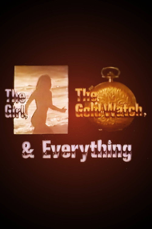 The Girl, the Gold Watch &amp; Everything