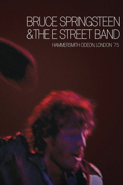 Bruce Springsteen &amp; The E Street Band : Hammersmith Odeon, London '75
