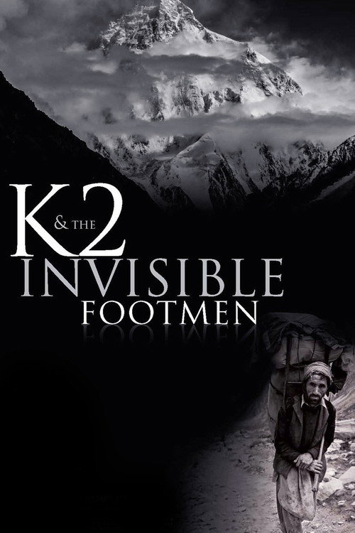 K2 &amp; The Invisible Footmen
