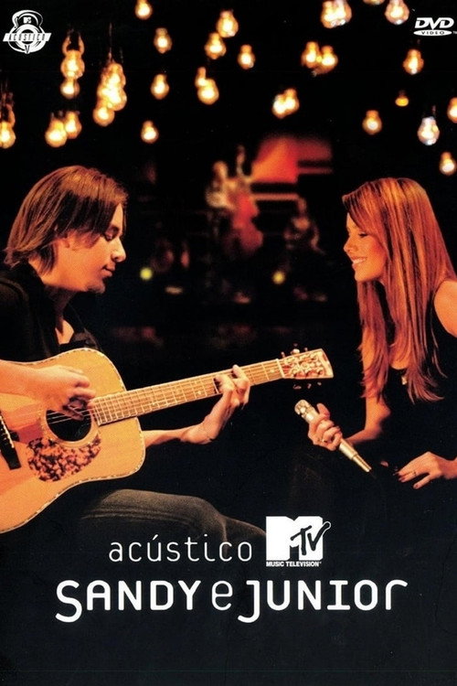 Acústico MTV: Sandy &amp; Junior