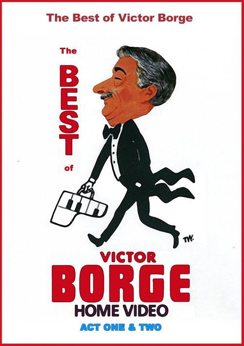 The Best of Victor Borge: Act I &amp; II