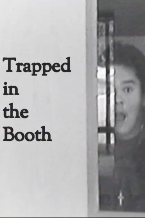 Trapped in the Booth