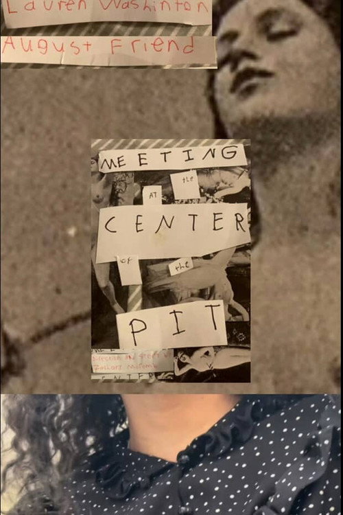 Meeting at the Center of the Pit