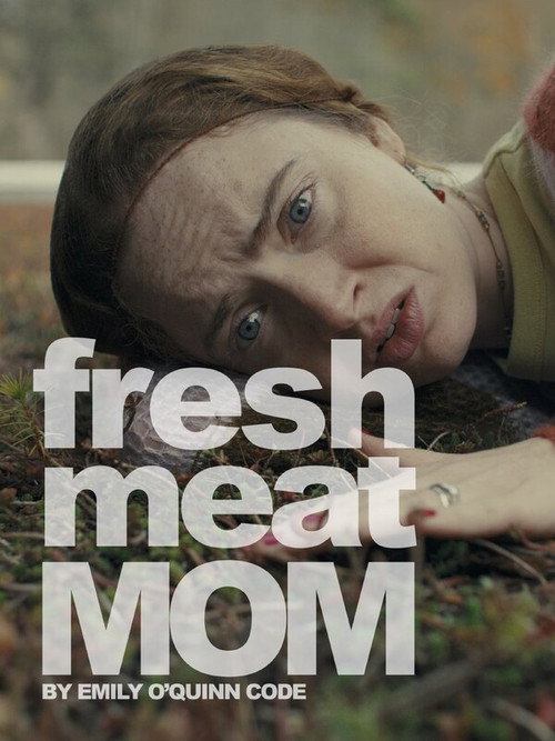 Fresh Meat Mom