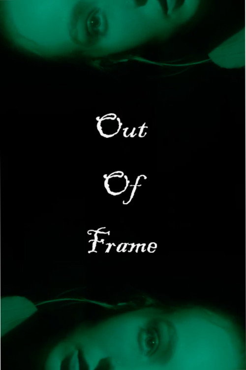 Out of Frame