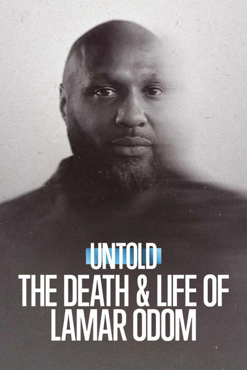 Untold: The Death &amp; Life of Lamar Odom
