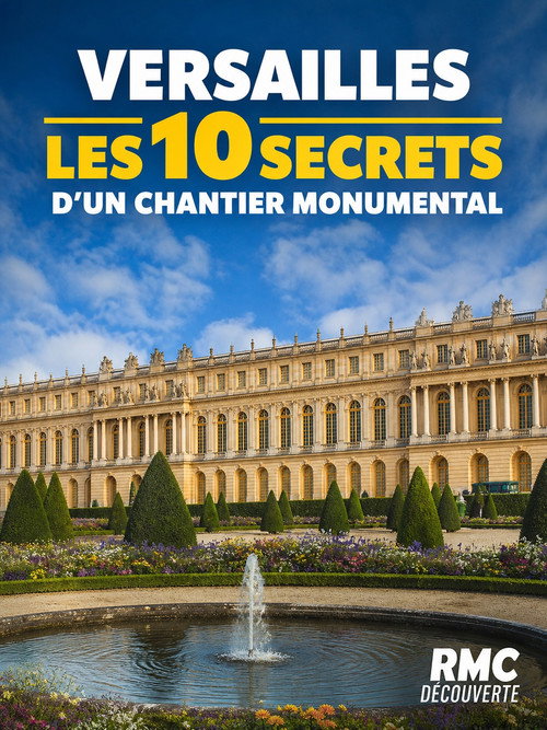 Versailles : les secrets d'un chantier monumental