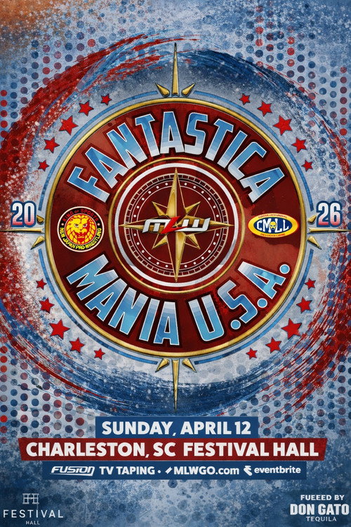 MLW &amp; NJPW Present CMLL Fantastica Mania USA 2026