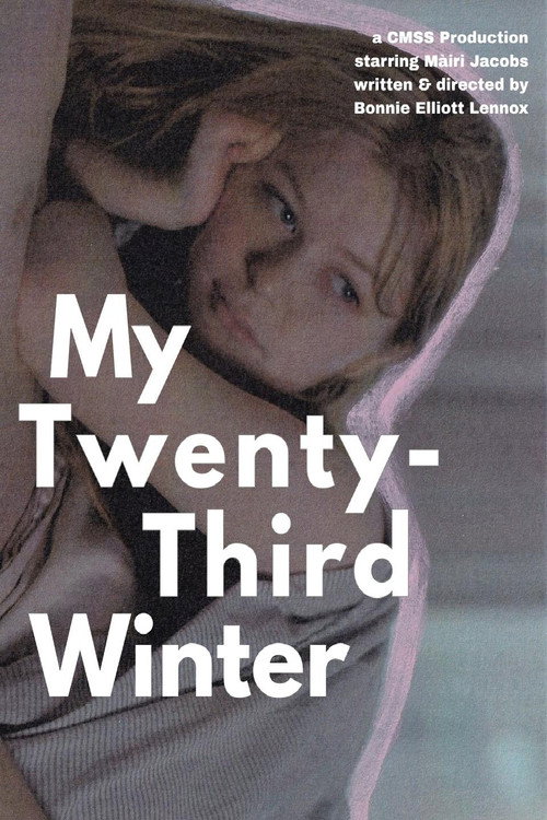 My Twenty-Third Winter