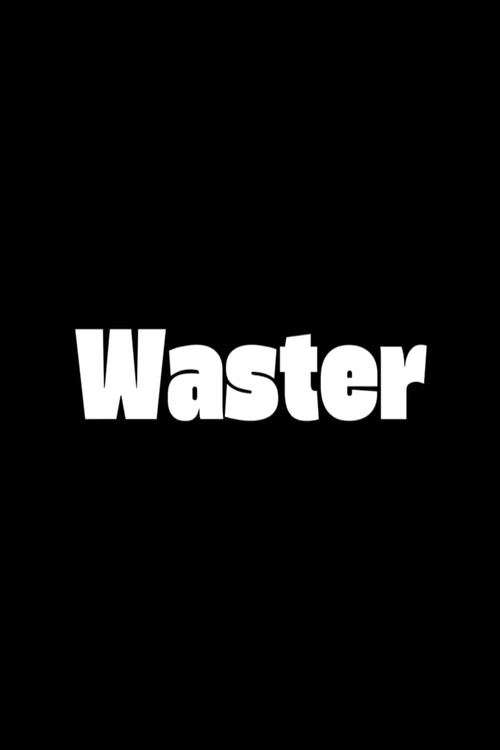 Waster
