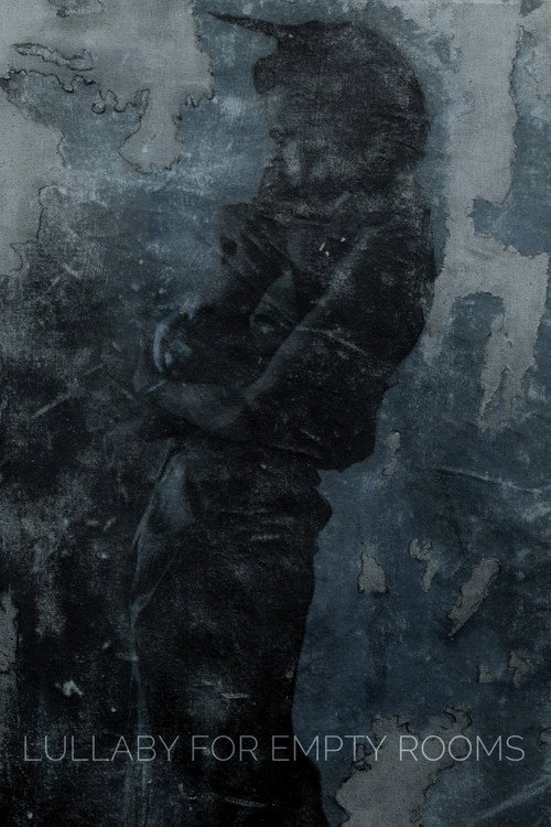 Lullaby for empty rooms