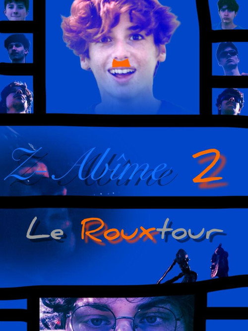 Z-Abîme 2: Le rouxtour du roux