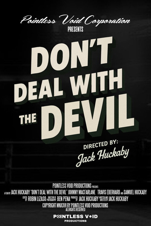 Don't Deal With The Devil