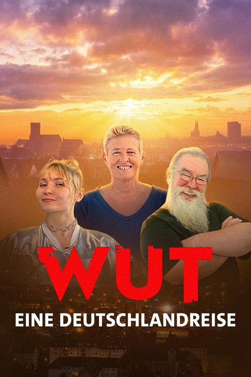 Wut. Eine Deutschlandreise