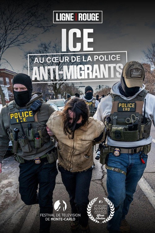 Ligne Rouge : ICE  au coeur de la police anti-migrants