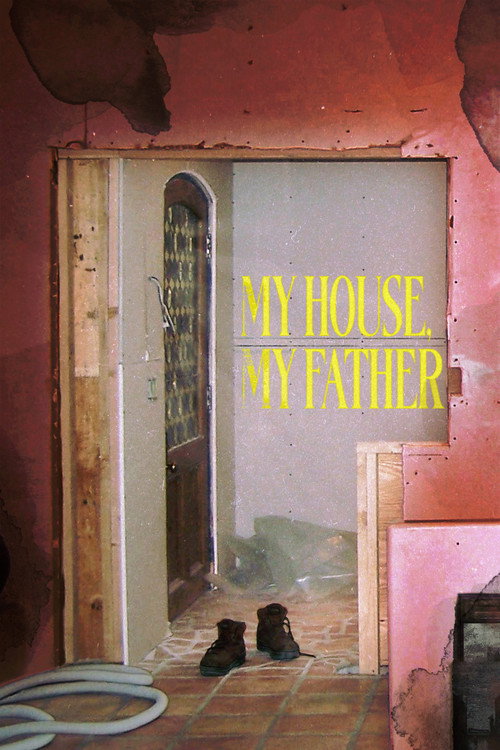 My House, My Father