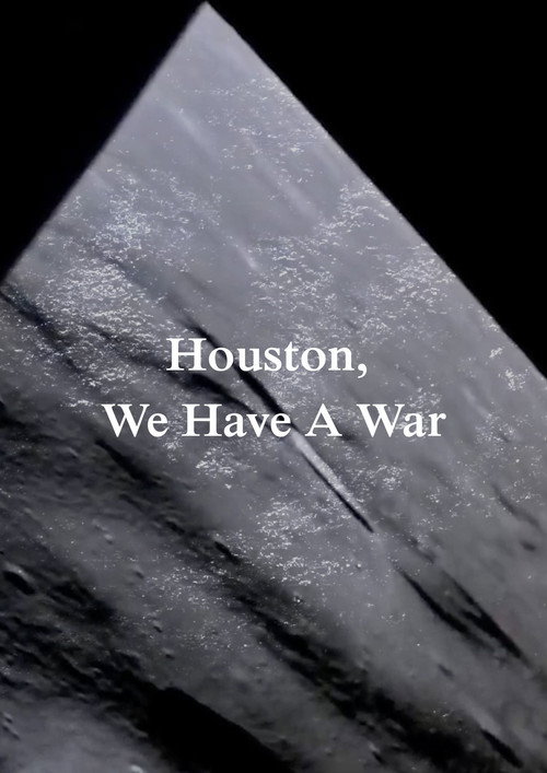 Houston, We Have A War