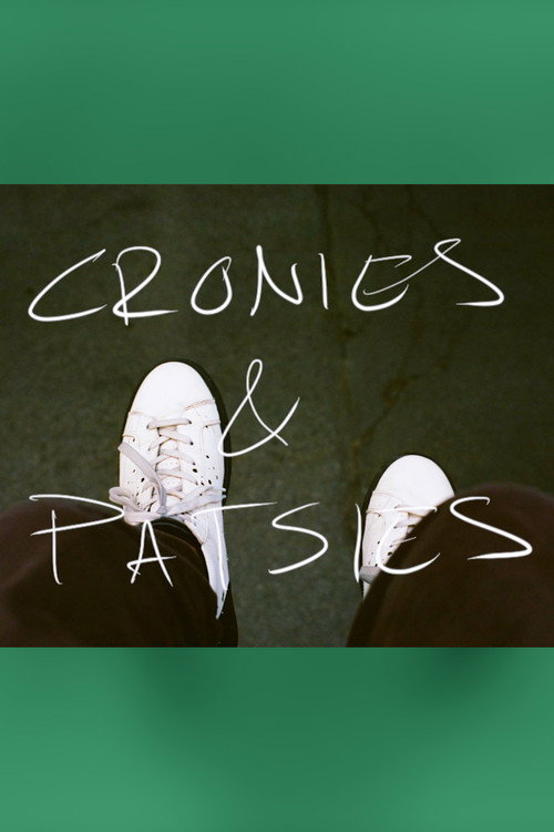 Cronies &amp; Patsies