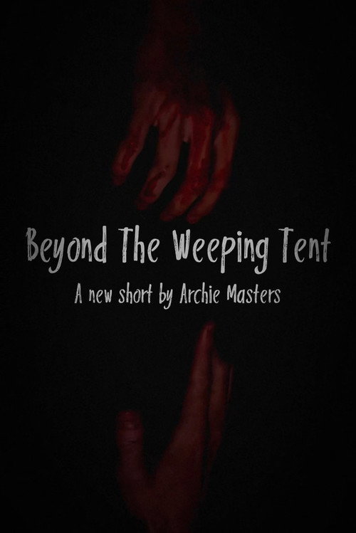 Beyond The Weeping Tent