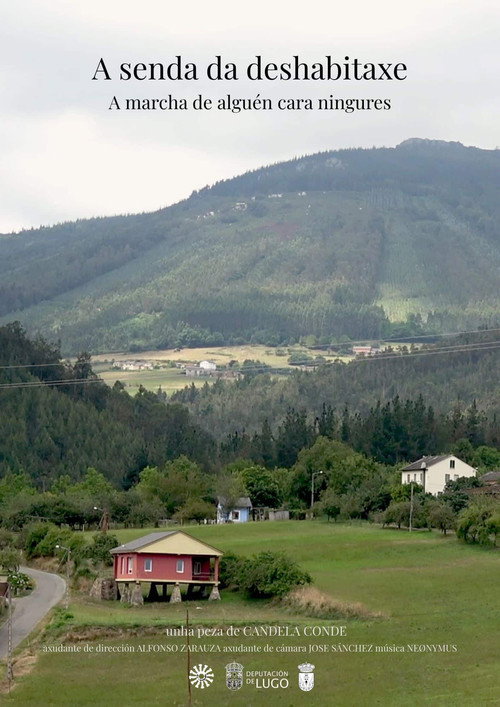 A senda da deshabitaxe. A marcha de alguén cara ningures