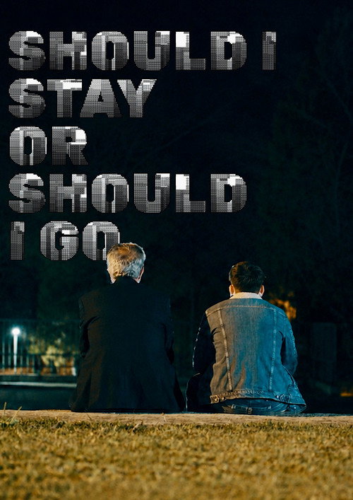 Should I Stay Or Should I Go
