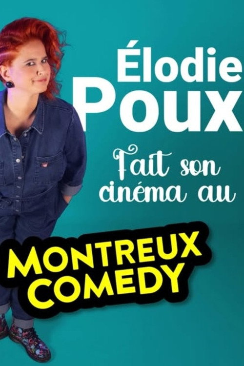 Élodie Poux fait son cinéma à Montreux