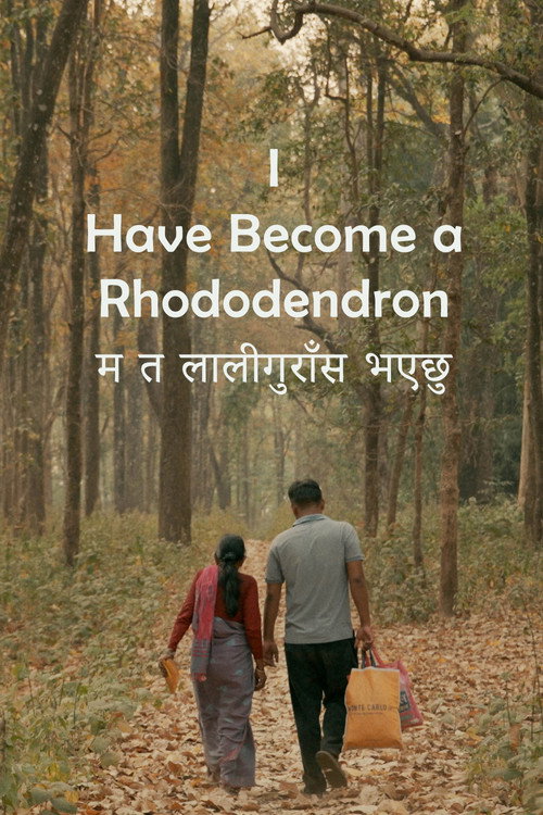 I Have Become a Rhododendron