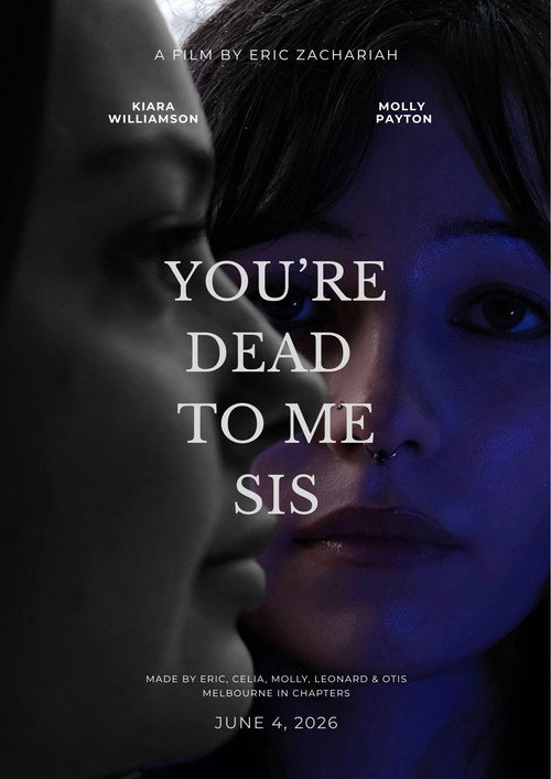 You're Dead To Me Sis