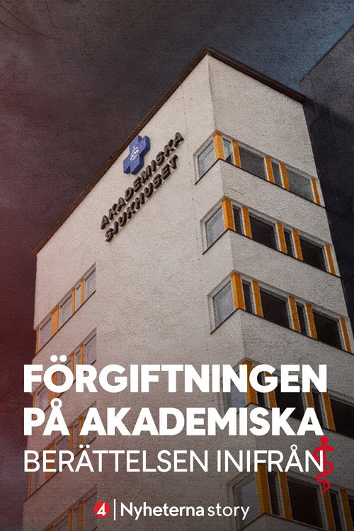 Förgiftningen på Akademiska – berättelsen inifrån