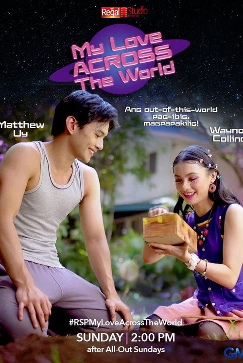 Regal Studio Presents: My Love Across The World