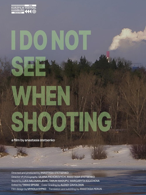 I Do Not See When Shooting