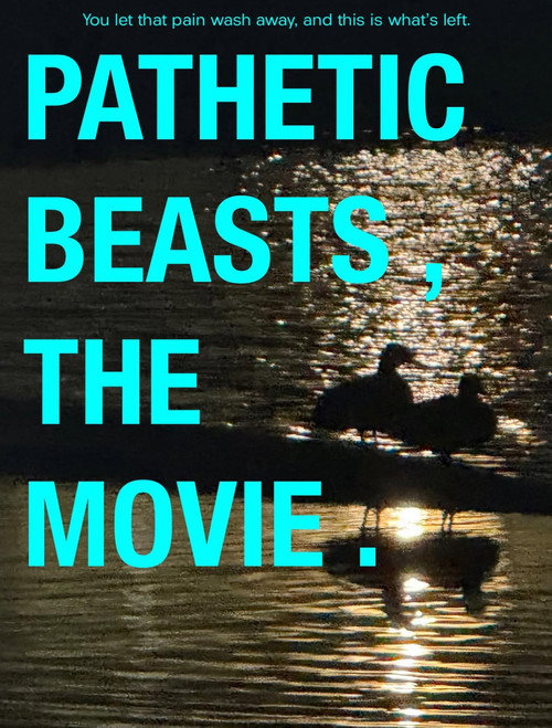 Pathetic Beasts