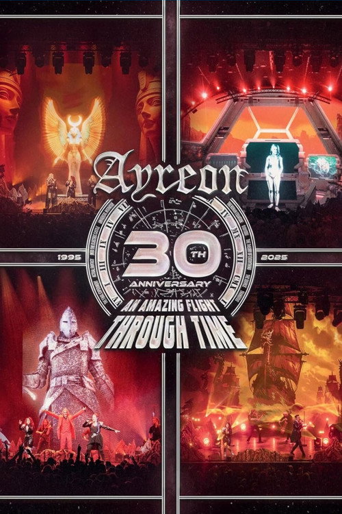 Ayreon: 30th Anniversary - An Amazing Flight Through Time