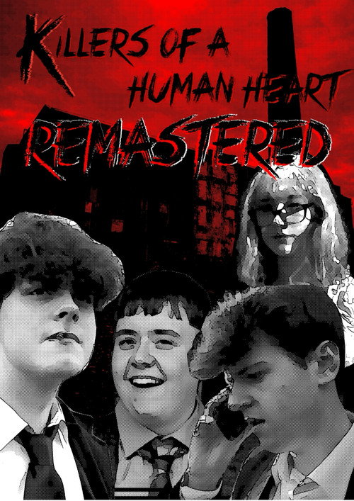 Killers of a Human Heart Remastered