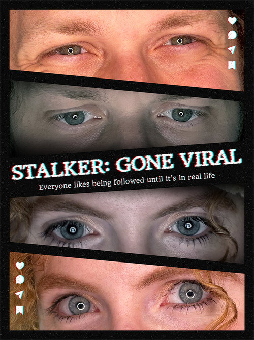 Stalker Gone Viral