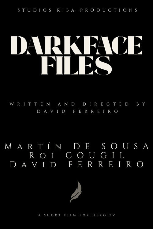Darkface Files