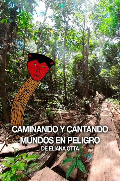 Caminando y cantando mundos en peligro