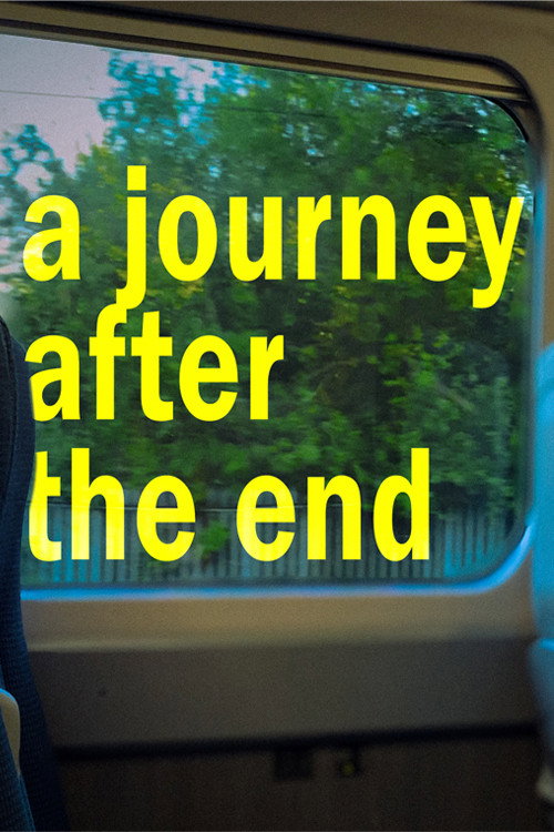 A Journey After the End