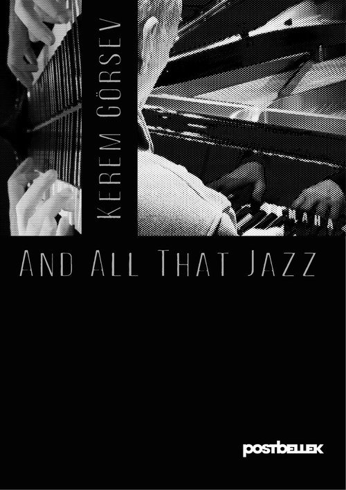Kerem Görsev and All That Jazz