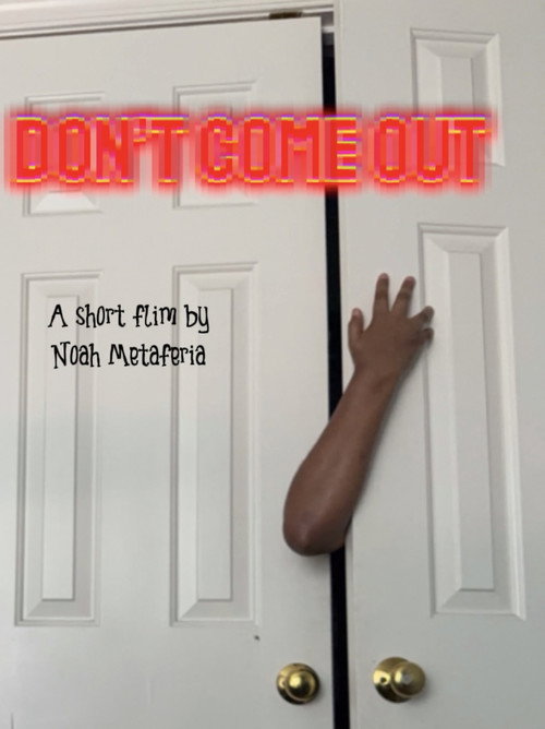 Don’t come out
