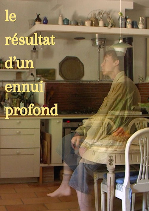 Le résultat d'un ennui profond